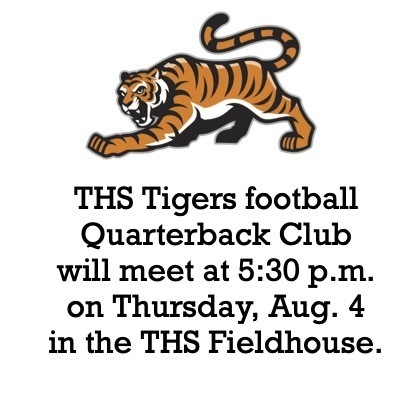 THS Quarterback Club 5:30 p.m. on Aug. 4 in the Fieldhouse